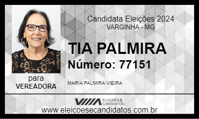 Candidato TIA PALMIRA 2024 - VARGINHA - Eleições