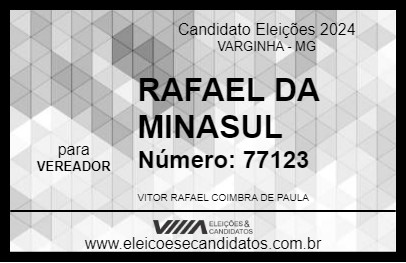 Candidato RAFAEL DA MINASUL 2024 - VARGINHA - Eleições