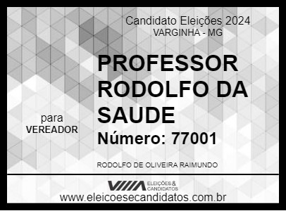 Candidato PROFESSOR RODOLFO DA SAUDE 2024 - VARGINHA - Eleições