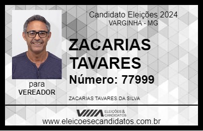 Candidato ZACARIAS TAVARES 2024 - VARGINHA - Eleições