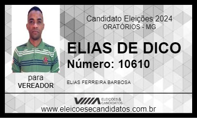 Candidato ELIAS DE DICO 2024 - ORATÓRIOS - Eleições