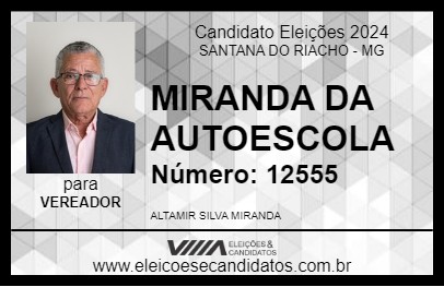 Candidato MIRANDA DA AUTOESCOLA 2024 - SANTANA DO RIACHO - Eleições