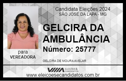 Candidato GELCIRA DA AMBULÂNCIA 2024 - SÃO JOSÉ DA LAPA - Eleições