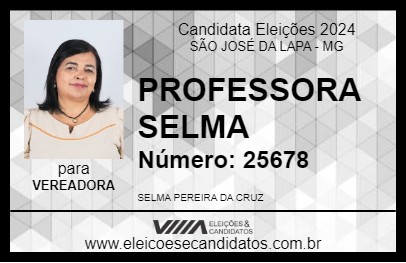 Candidato PROFESSORA SELMA 2024 - SÃO JOSÉ DA LAPA - Eleições