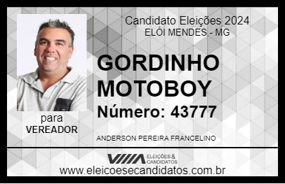 Candidato GORDINHO MOTOBOY 2024 - ELÓI MENDES - Eleições