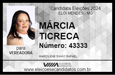 Candidato MÁRCIA TICRECA 2024 - ELÓI MENDES - Eleições