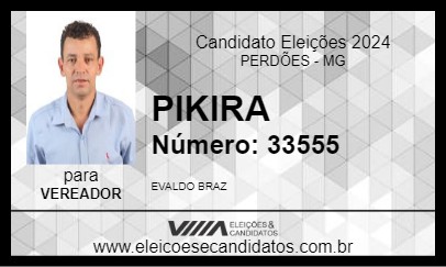 Candidato PIKIRA 2024 - PERDÕES - Eleições