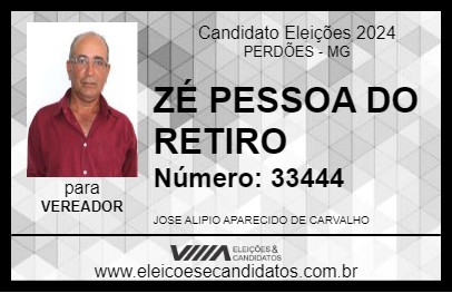 Candidato ZÉ PESSOA DO RETIRO 2024 - PERDÕES - Eleições