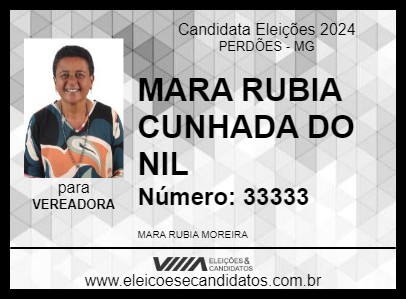 Candidato MARA RUBIA CUNHADA DO NIL 2024 - PERDÕES - Eleições