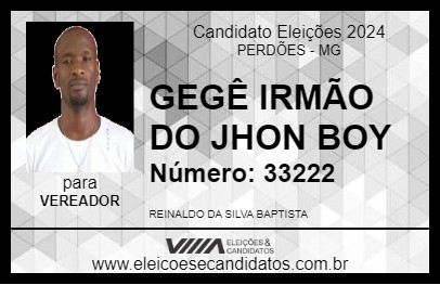 Candidato GEGÊ IRMÃO DO JHON BOY 2024 - PERDÕES - Eleições