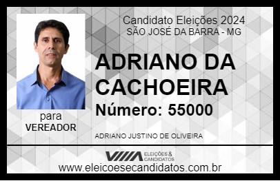 Candidato ADRIANO DA CACHOEIRA 2024 - SÃO JOSÉ DA BARRA - Eleições