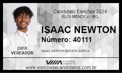 Candidato ISAAC NEWTON 2024 - ELÓI MENDES - Eleições