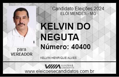 Candidato KELVIN DO NEGUTA 2024 - ELÓI MENDES - Eleições