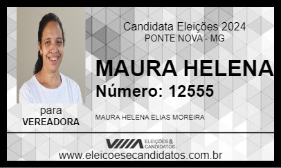 Candidato MAURA HELENA 2024 - PONTE NOVA - Eleições