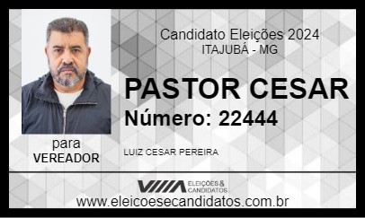 Candidato PASTOR CESAR 2024 - ITAJUBÁ - Eleições