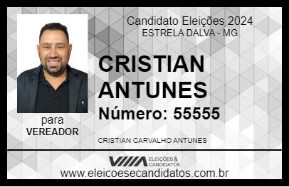 Candidato CRISTIAN ANTUNES 2024 - ESTRELA DALVA - Eleições