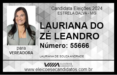 Candidato LAURIANA DO ZÉ LEANDRO 2024 - ESTRELA DALVA - Eleições