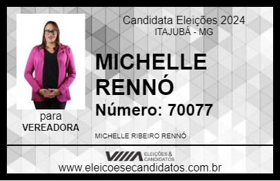 Candidato MICHELLE RENNÓ 2024 - ITAJUBÁ - Eleições