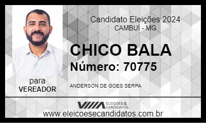 Candidato CHICO BALA 2024 - CAMBUÍ - Eleições