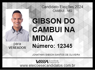 Candidato GIBSON DO CAMBUI NA MIDIA 2024 - CAMBUÍ - Eleições