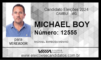 Candidato MICHAEL BOY 2024 - CAMBUÍ - Eleições