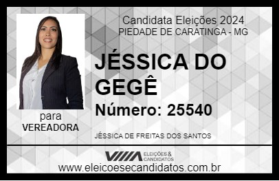 Candidato JÉSSICA DO GEGÊ 2024 - PIEDADE DE CARATINGA - Eleições