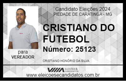 Candidato CRISTIANO DO FUTEBOL 2024 - PIEDADE DE CARATINGA - Eleições