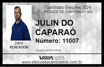 Candidato JULIN DO CAPARAÓ 2024 - PIEDADE DE CARATINGA - Eleições