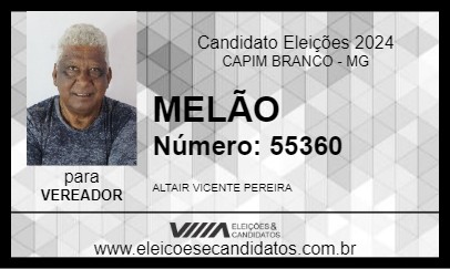 Candidato MELÃO 2024 - CAPIM BRANCO - Eleições