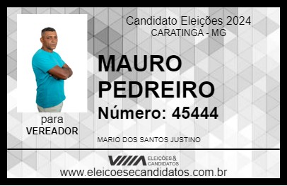 Candidato MAURO PEDREIRO 2024 - CARATINGA - Eleições