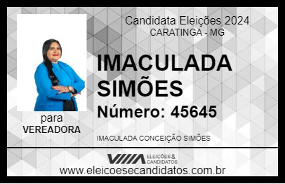 Candidato IMACULADA SIMÕES 2024 - CARATINGA - Eleições