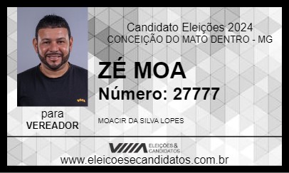 Candidato ZÉ MOA 2024 - CONCEIÇÃO DO MATO DENTRO - Eleições