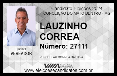 Candidato LAUZINHO CORREA 2024 - CONCEIÇÃO DO MATO DENTRO - Eleições