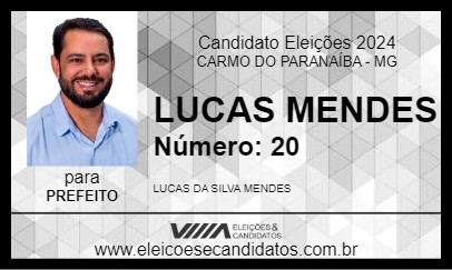 Candidato LUCAS MENDES 2024 - CARMO DO PARANAÍBA - Eleições