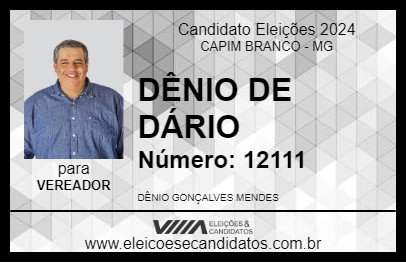 Candidato DÊNIO DE DÁRIO 2024 - CAPIM BRANCO - Eleições