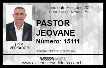 Candidato PASTOR JEOVANI 2024 - BRASÍLIA DE MINAS - Eleições