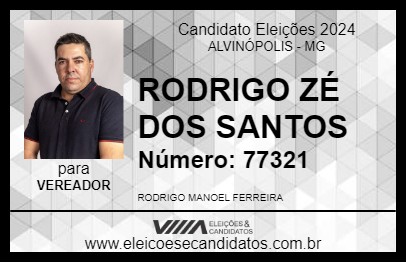 Candidato RODRIGO ZÉ DOS SANTOS 2024 - ALVINÓPOLIS - Eleições