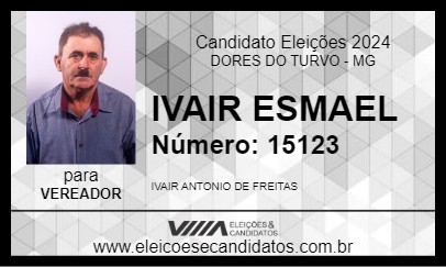 Candidato IVAIR ESMAEL 2024 - DORES DO TURVO - Eleições