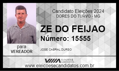 Candidato ZE DO FEIJAO 2024 - DORES DO TURVO - Eleições