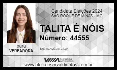 Candidato TALITA É NÓIS 2024 - SÃO ROQUE DE MINAS - Eleições