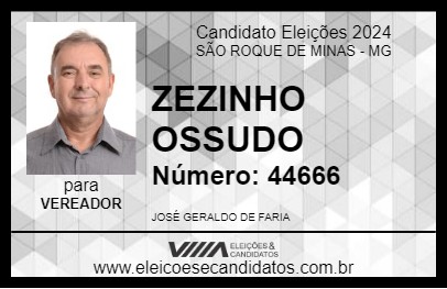 Candidato ZEZINHO OSSUDO 2024 - SÃO ROQUE DE MINAS - Eleições