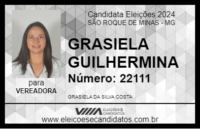 Candidato GRASIELA GUILHERMINA 2024 - SÃO ROQUE DE MINAS - Eleições