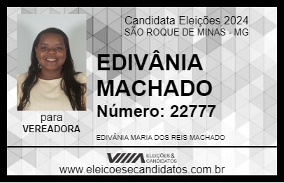 Candidato EDIVÂNIA MACHADO 2024 - SÃO ROQUE DE MINAS - Eleições