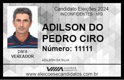 Candidato ADILSON DO PEDRO CIRO 2024 - INCONFIDENTES - Eleições