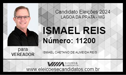 Candidato ISMAEL REIS 2024 - LAGOA DA PRATA - Eleições