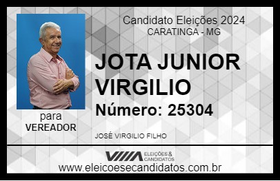 Candidato JOTA JUNIOR VIRGILIO 2024 - CARATINGA - Eleições