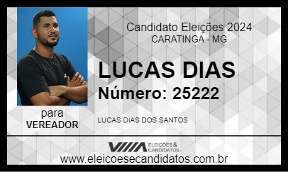 Candidato LUCAS DIAS 2024 - CARATINGA - Eleições