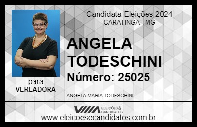 Candidato ANGELA TODESCHINI 2024 - CARATINGA - Eleições