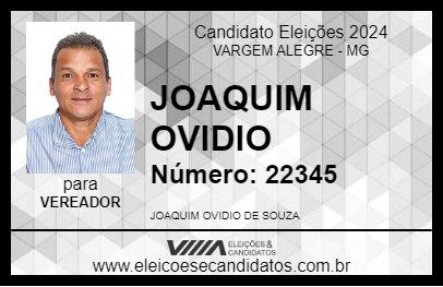 Candidato JOAQUIM OVIDIO 2024 - VARGEM ALEGRE - Eleições