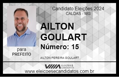 Candidato AILTON GOULART 2024 - CALDAS - Eleições